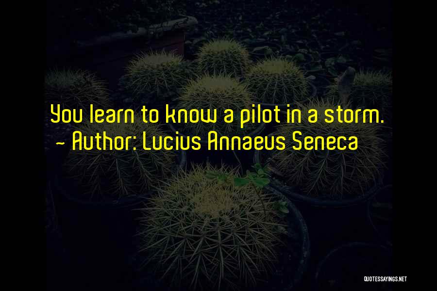 Lucius Quotes By Lucius Annaeus Seneca