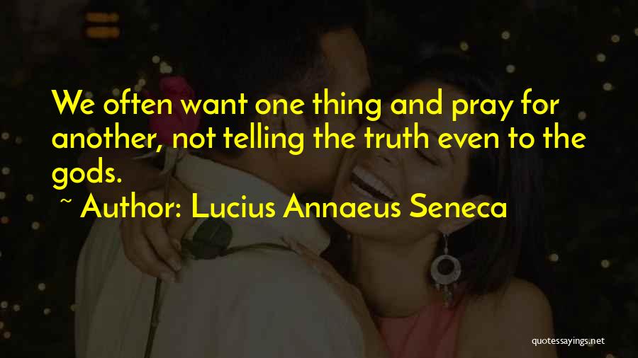 Lucius Quotes By Lucius Annaeus Seneca