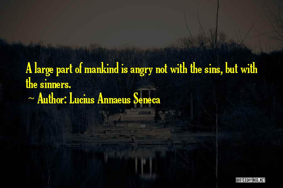 Lucius Quotes By Lucius Annaeus Seneca