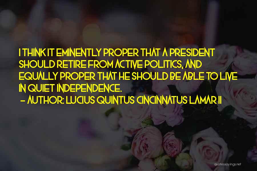 Lucius Quotes By Lucius Quintus Cincinnatus Lamar II