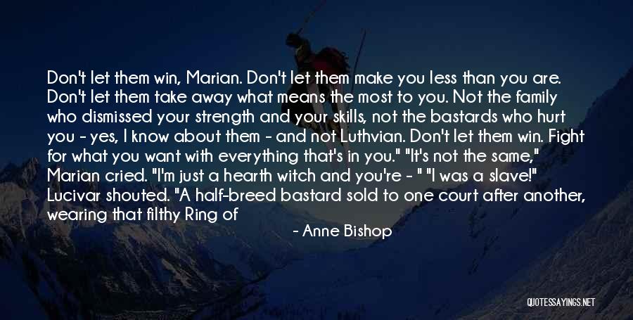 Lucivar Quotes By Anne Bishop Lucivar Quotes By Anne Bishop
