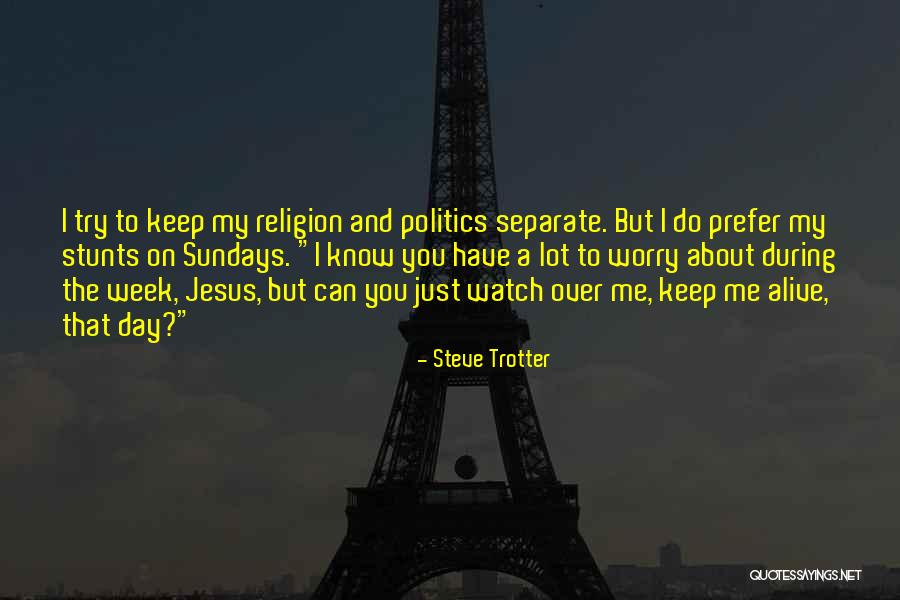 Lucivarus Quotes By Steve Trotter Lucivarus Quotes By Steve Trotter