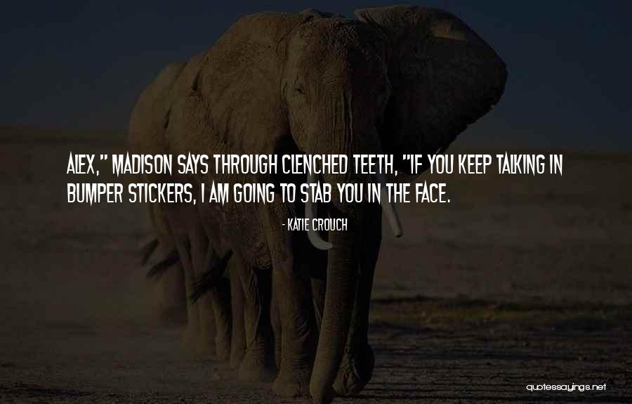 Lucja Frey Quotes By Katie Crouch Lucja Frey Quotes By Katie Crouch