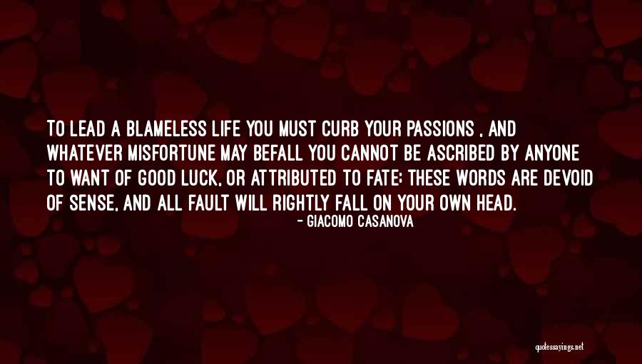 Luck And Destiny Quotes By Giacomo Casanova Luck And Destiny Quotes By Giacomo Casanova