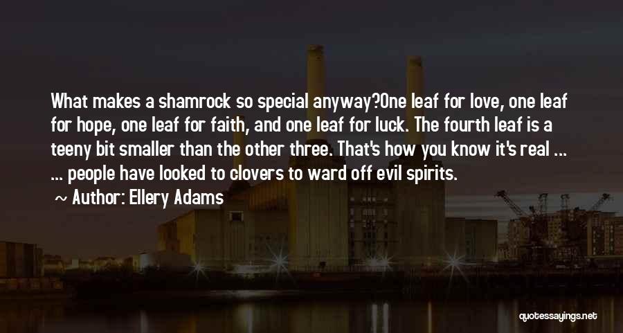 Luck And Faith Quotes By Ellery Adams