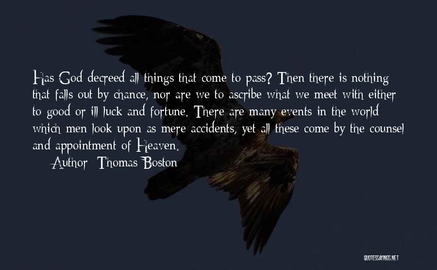 Luck And Fortune Quotes By Thomas Boston