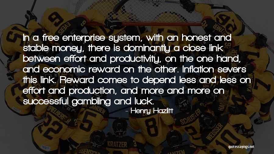 Luck And Gambling Quotes By Henry Hazlitt Luck And Gambling Quotes By Henry Hazlitt