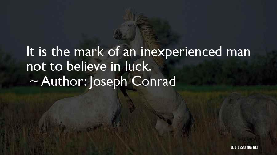 Luck And Gambling Quotes By Joseph Conrad