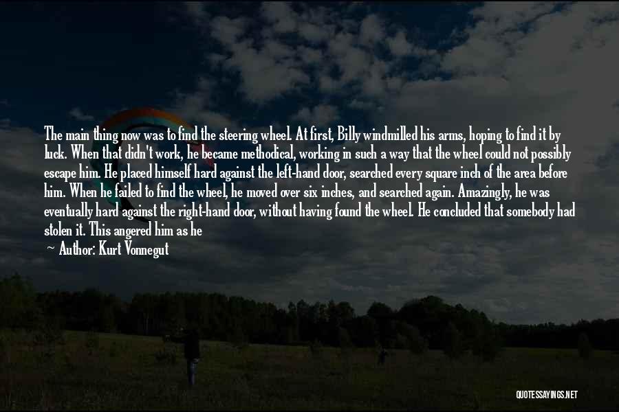Luck And Hard Work Quotes By Kurt Vonnegut