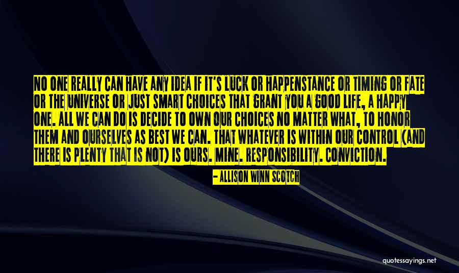 Luck And Life Quotes By Allison Winn Scotch