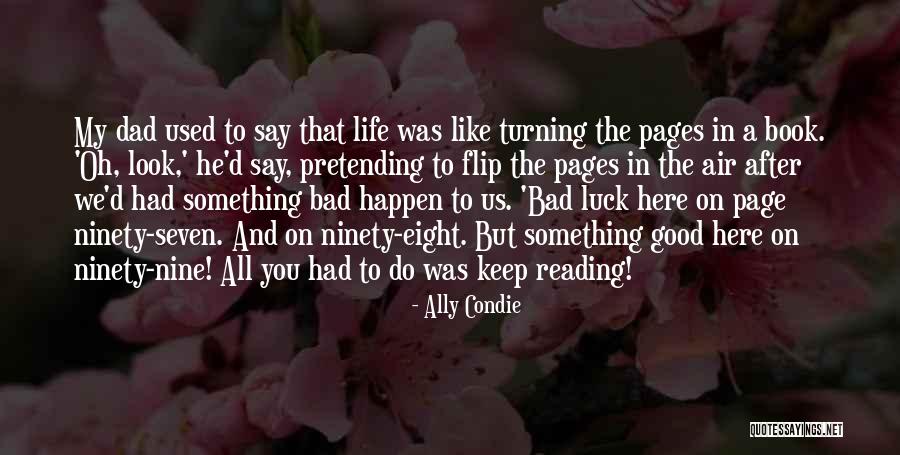 Luck And Life Quotes By Ally Condie Luck And Life Quotes By Ally Condie