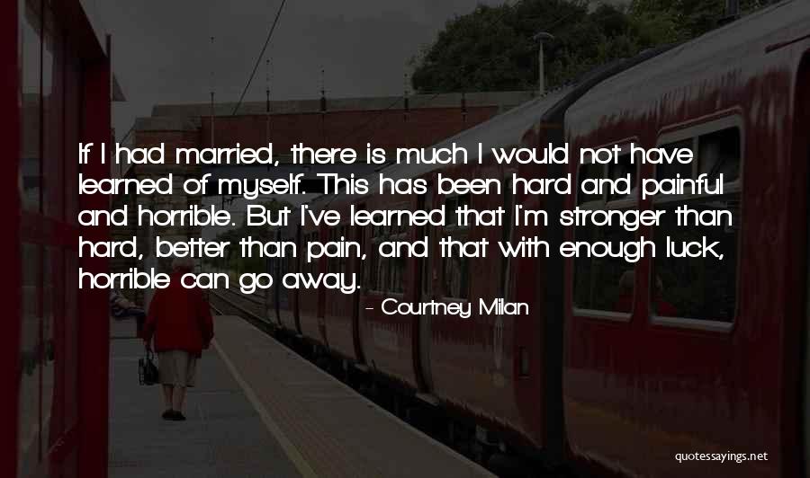 Luck And Life Quotes By Courtney Milan Luck And Life Quotes By Courtney Milan