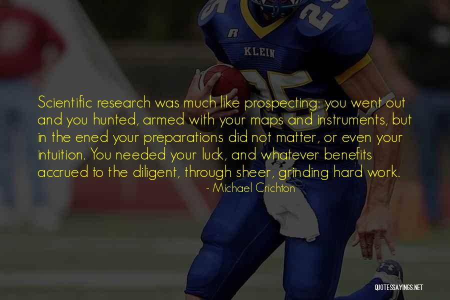Luck And Preparation Quotes By Michael Crichton Luck And Preparation Quotes By Michael Crichton