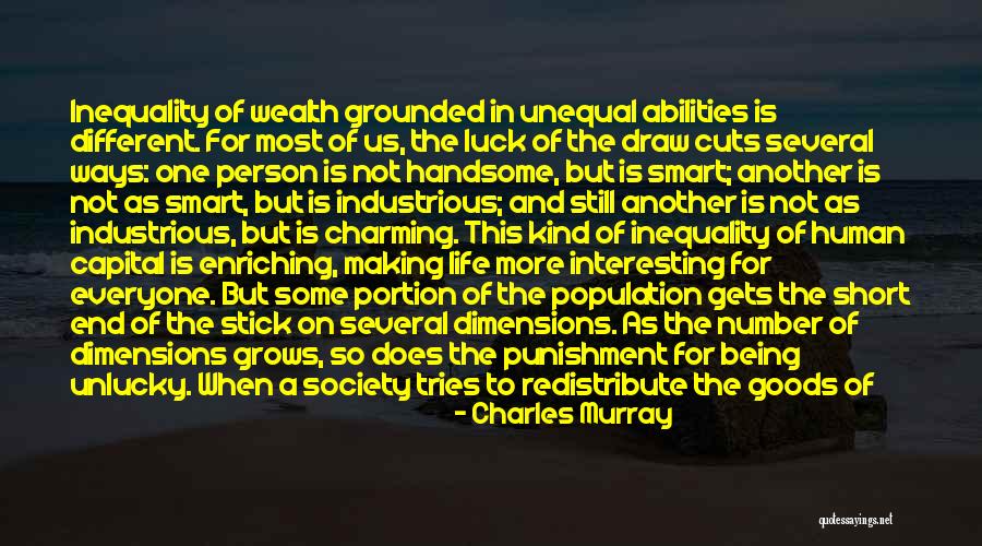 Luck And Unlucky Quotes By Charles Murray Luck And Unlucky Quotes By Charles Murray