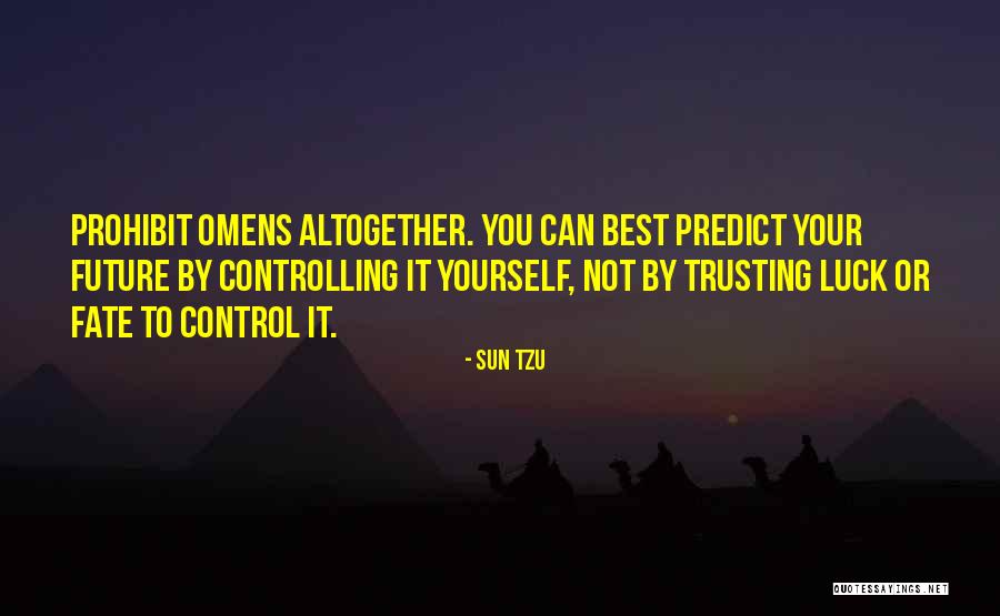 Luck For Your Future Quotes By Sun Tzu