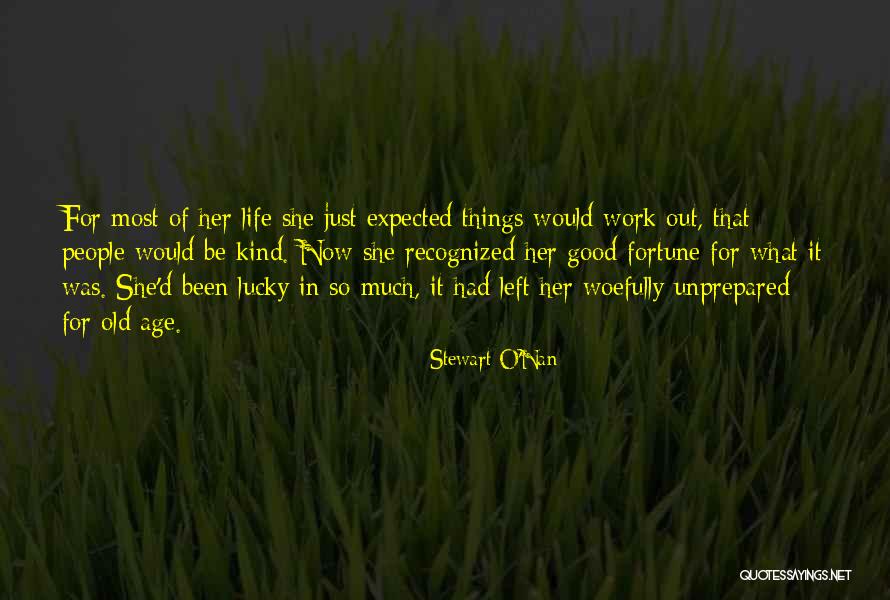 Luck Is For The Unprepared Quotes By Stewart O'Nan Luck Is For The Unprepared Quotes By Stewart O'Nan