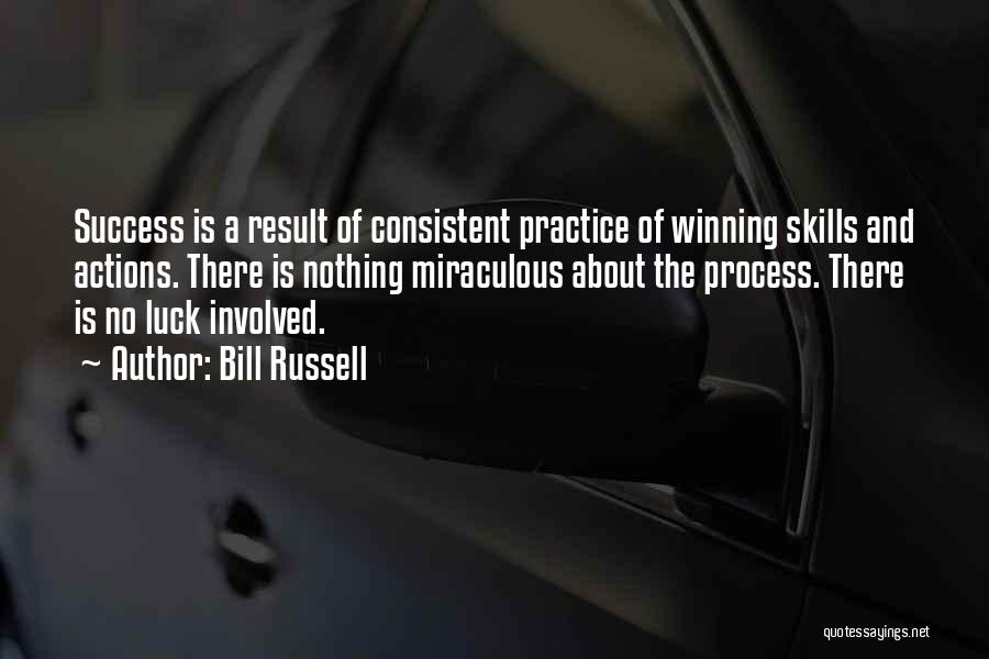 Luck Is Nothing Quotes By Bill Russell