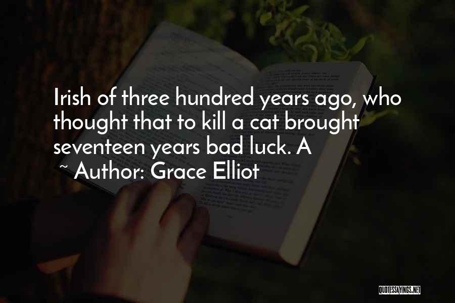 Luck Of The Irish Quotes By Grace Elliot