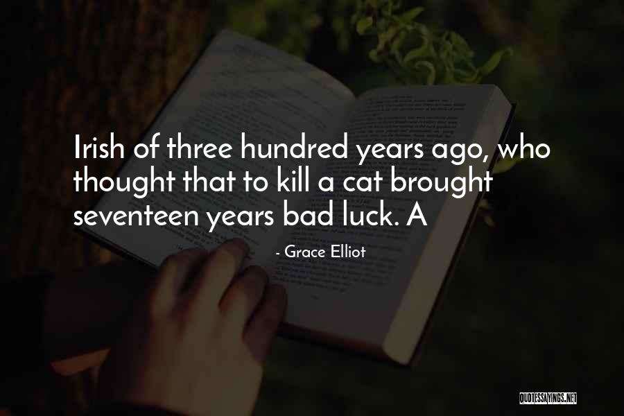 Luck Of The Irish Quotes By Grace Elliot