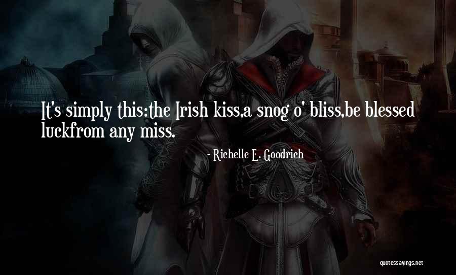 Luck Of The Irish Quotes By Richelle E. Goodrich