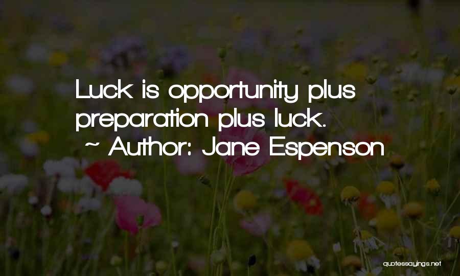 Luck Quotes By Jane Espenson