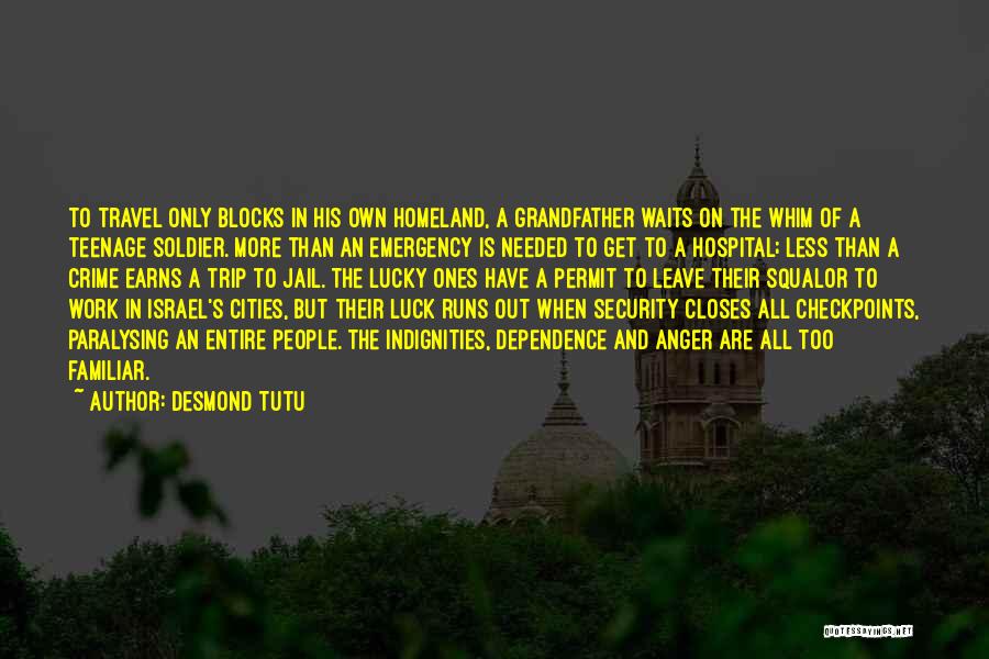 Luck Running Out Quotes By Desmond Tutu