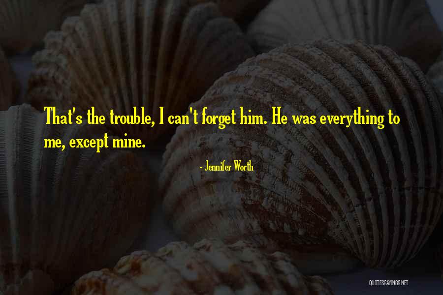 Luckasta Quotes By Jennifer Worth Luckasta Quotes By Jennifer Worth