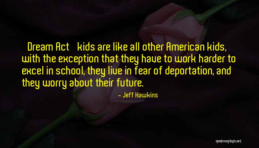 Lucker Hall Quotes By Jeff Hawkins Lucker Hall Quotes By Jeff Hawkins
