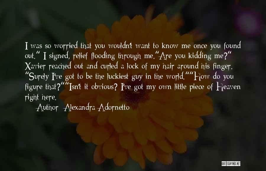 Luckiest Quotes By Alexandra Adornetto