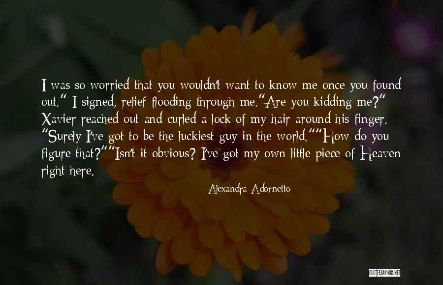 Luckiest Quotes By Alexandra Adornetto