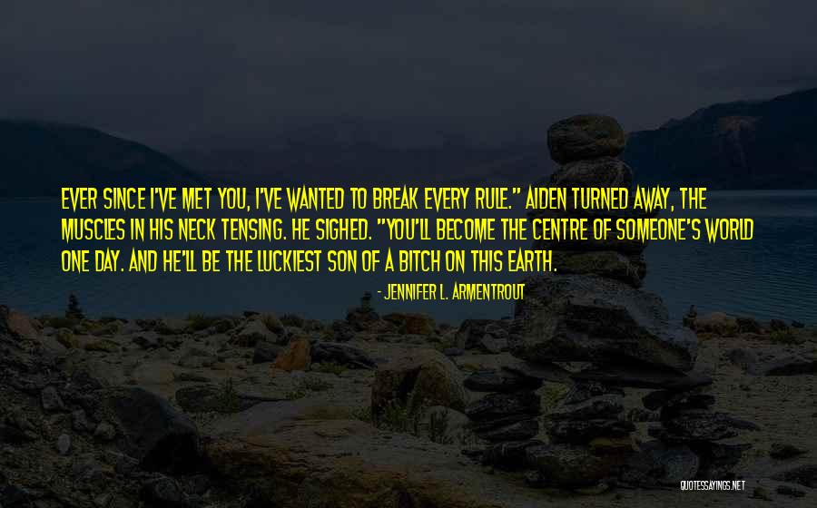 Luckiest Quotes By Jennifer L. Armentrout