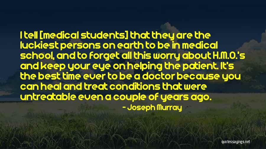 Luckiest Quotes By Joseph Murray