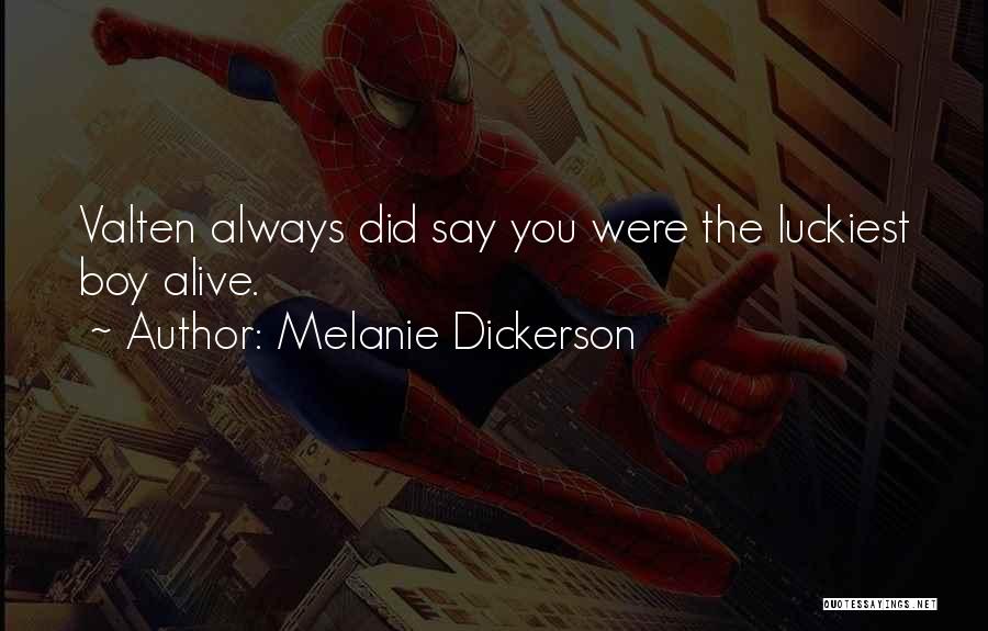 Luckiest Quotes By Melanie Dickerson