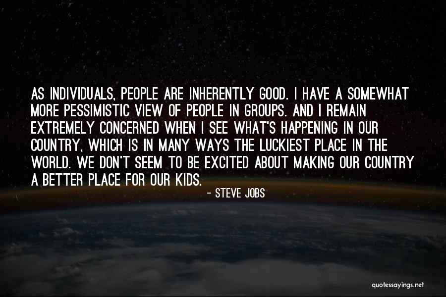 Luckiest Quotes By Steve Jobs