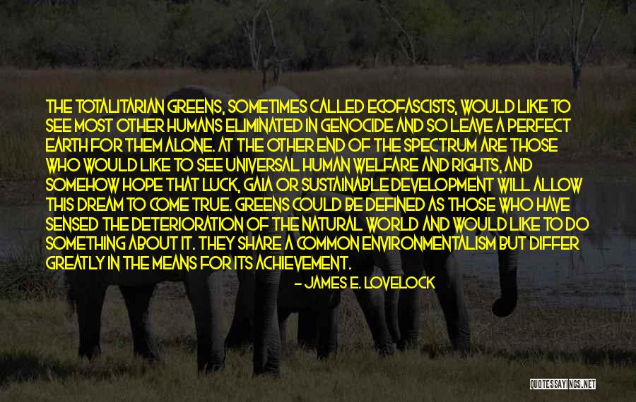 Luckily Hubby Quotes By James E. Lovelock Luckily Hubby Quotes By James E. Lovelock