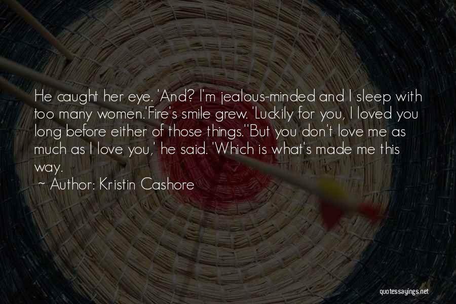 Luckily In Love Quotes By Kristin Cashore