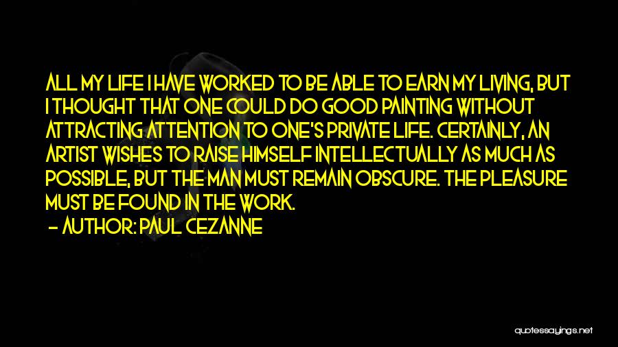 Luckiness Quotes By Paul Cezanne