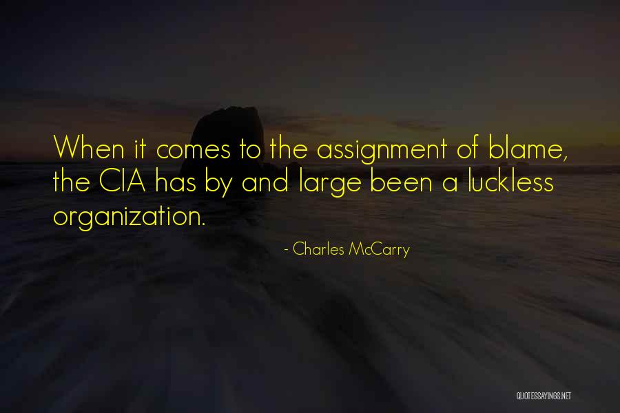 Luckless Quotes By Charles McCarry Luckless Quotes By Charles McCarry