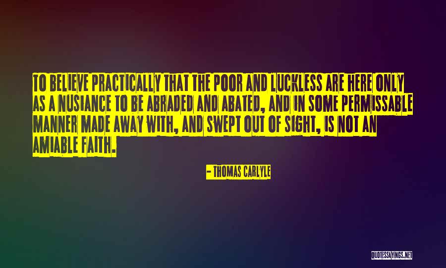 Luckless Quotes By Thomas Carlyle Luckless Quotes By Thomas Carlyle