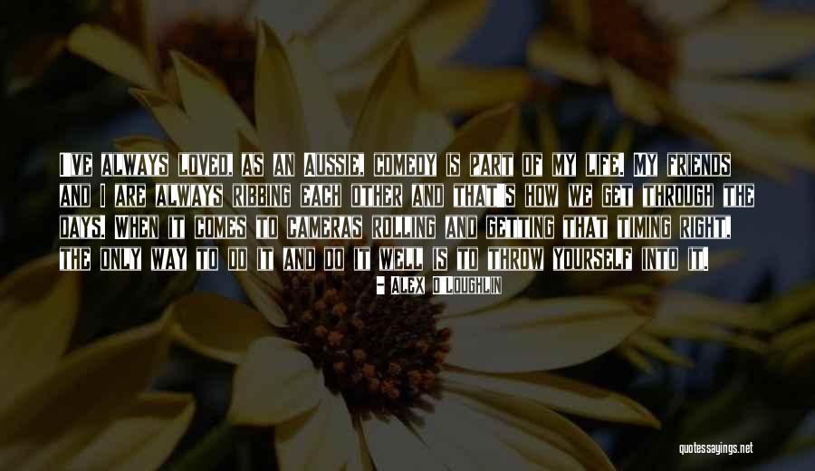Luckner Corridon Quotes By Alex O'Loughlin Luckner Corridon Quotes By Alex O'Loughlin