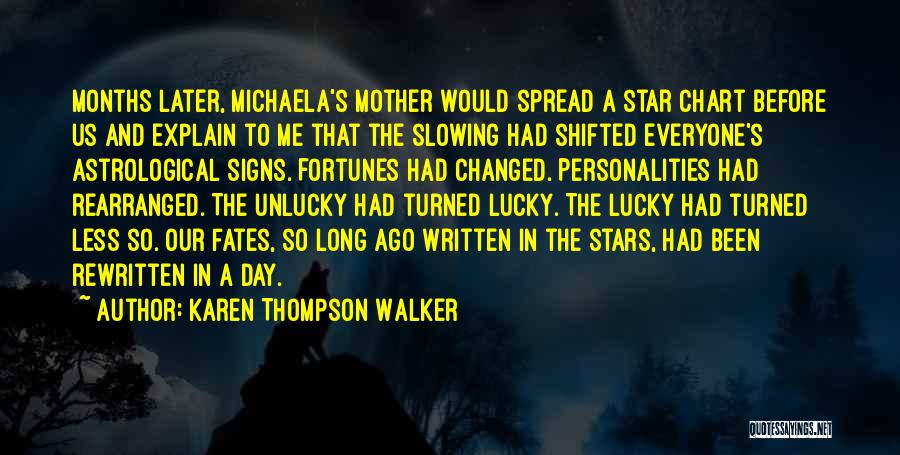 Lucky And Unlucky Quotes By Karen Thompson Walker