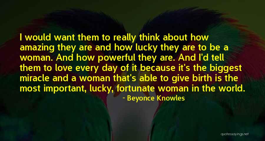 Lucky Day Quotes By Beyonce Knowles