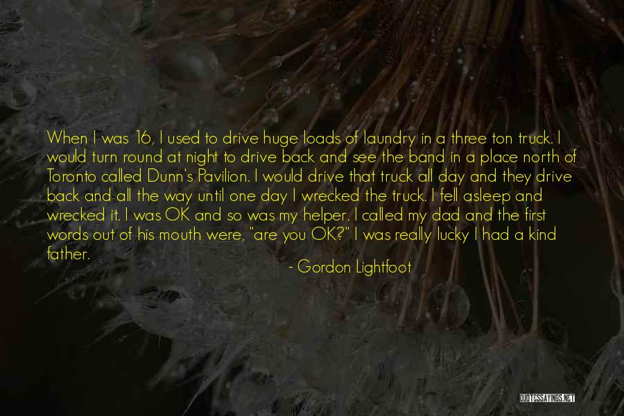 Lucky Day Quotes By Gordon Lightfoot