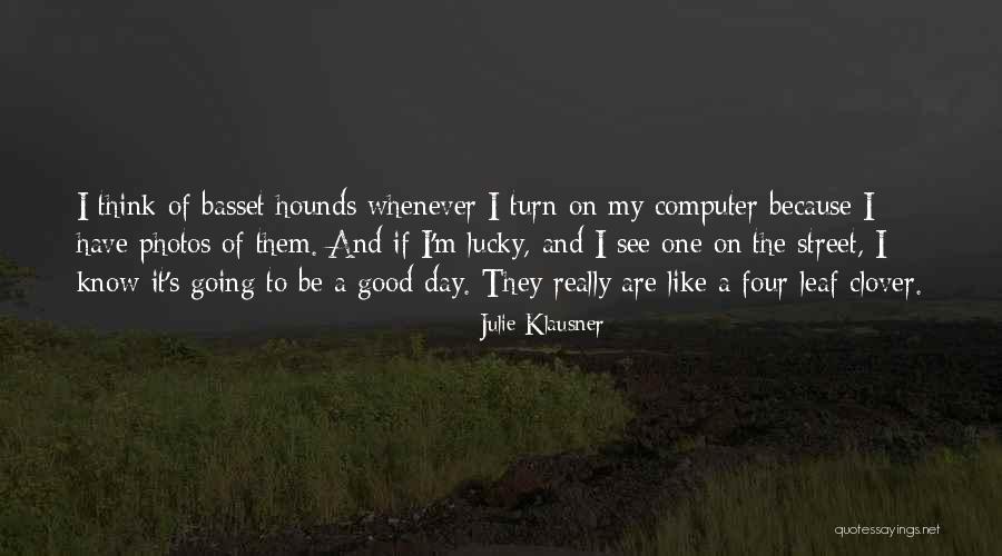 Lucky Day Quotes By Julie Klausner Lucky Day Quotes By Julie Klausner