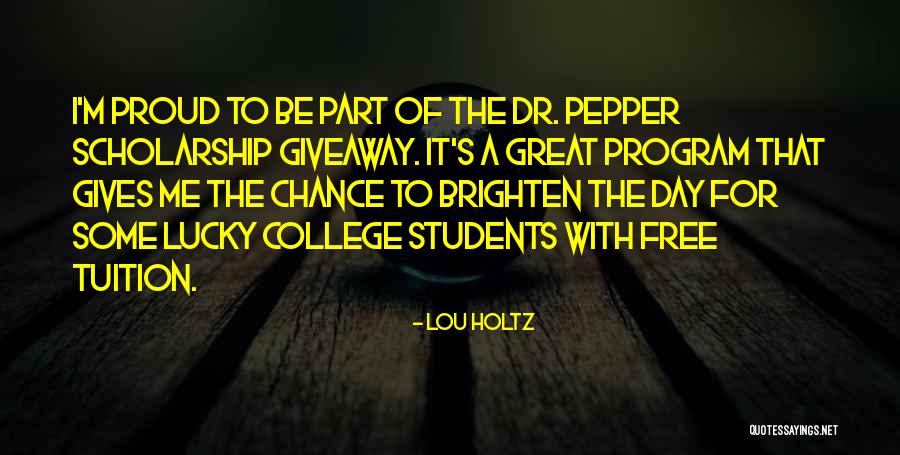Lucky Day Quotes By Lou Holtz Lucky Day Quotes By Lou Holtz