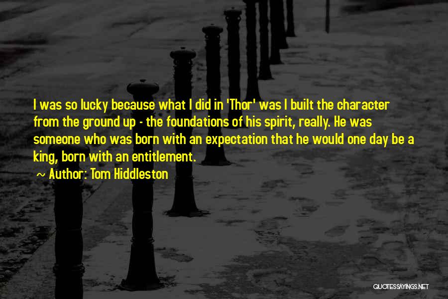 Lucky Day Quotes By Tom Hiddleston