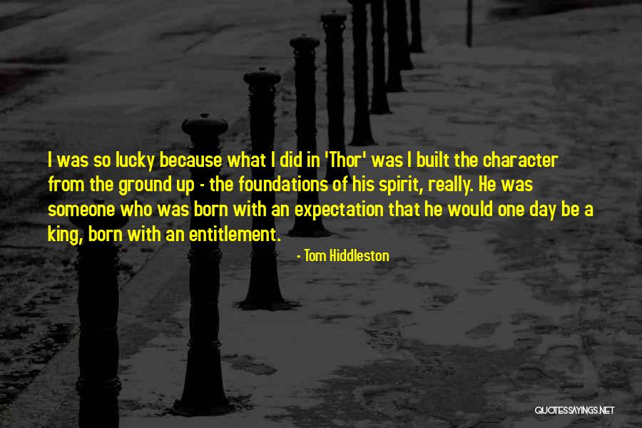 Lucky Day Quotes By Tom Hiddleston