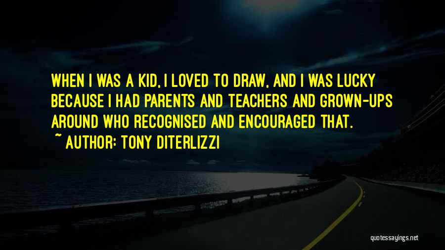 Lucky Draw Quotes By Tony DiTerlizzi