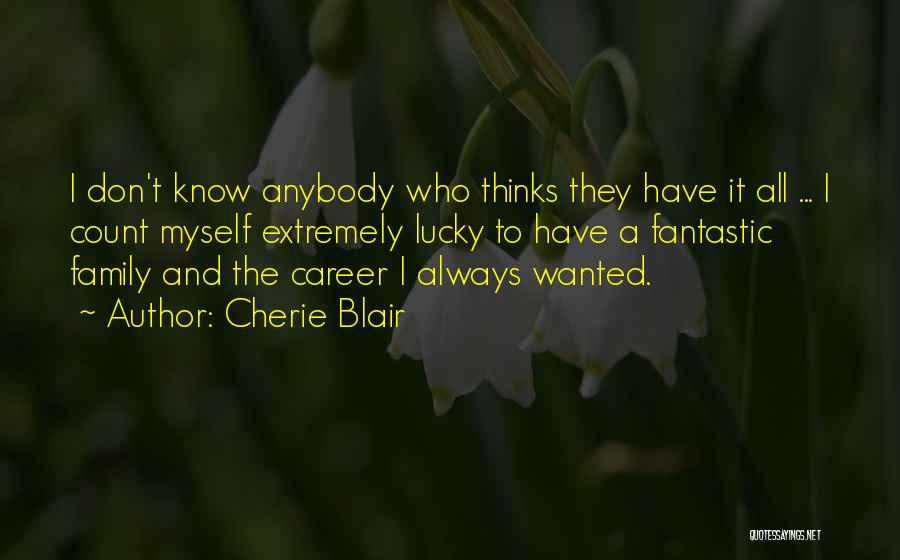 Lucky Family Quotes By Cherie Blair