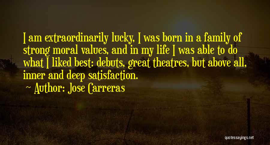 Lucky Family Quotes By Jose Carreras